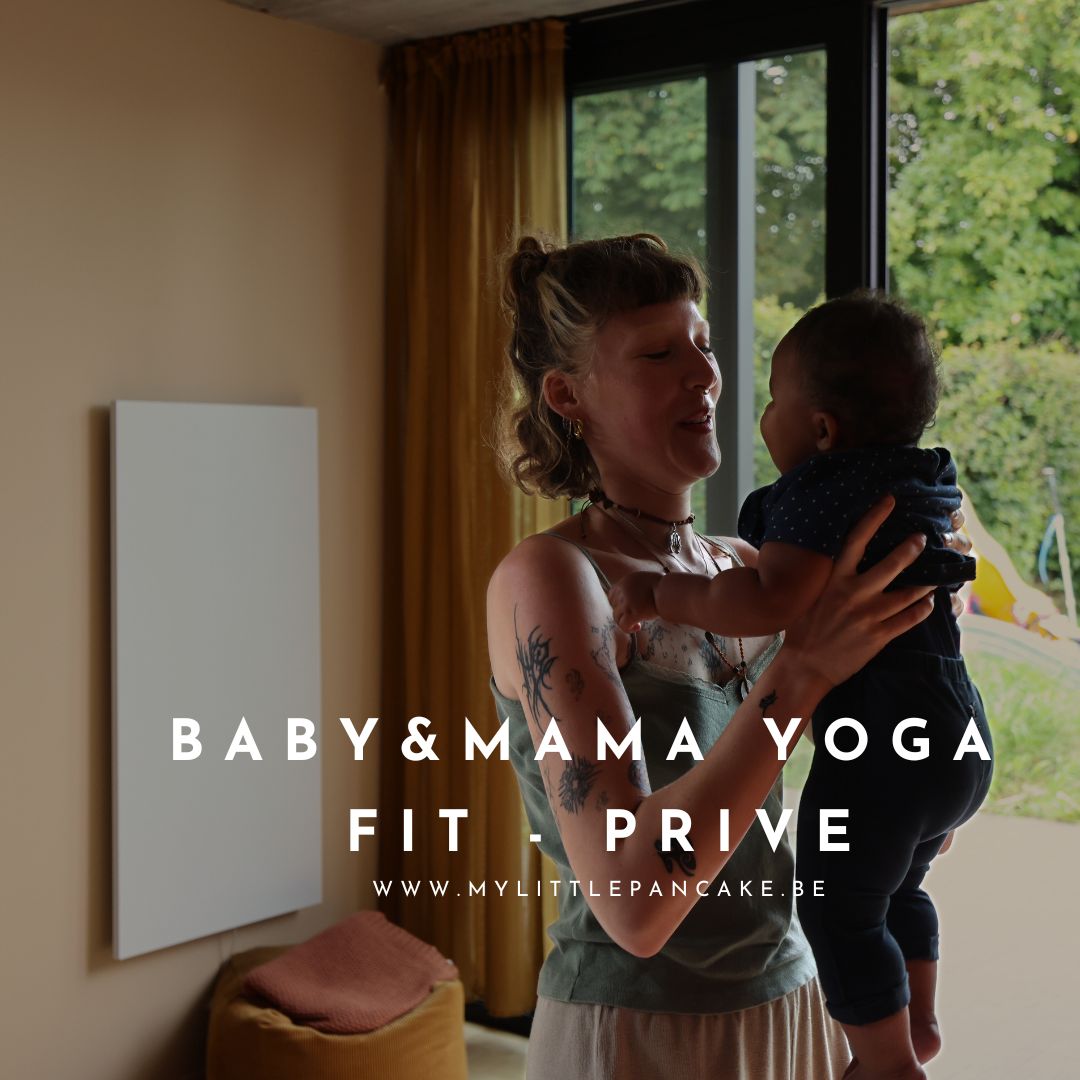 Baby - Mama Yoga FIT Privé, afspraak boeken via annelies.hiel@hotmail.com